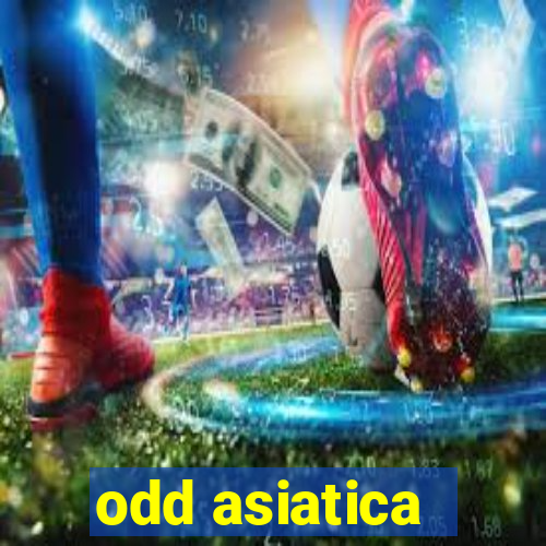 odd asiatica -1